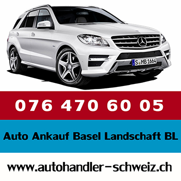Auto Ankauf Basel Landschaft BL